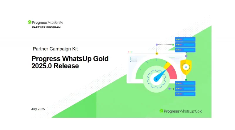 Progress stellt WhatsUp Gold 2025.0 vor – neue Funktionen für mehr Sicherheit, Übersicht und Automatisierung